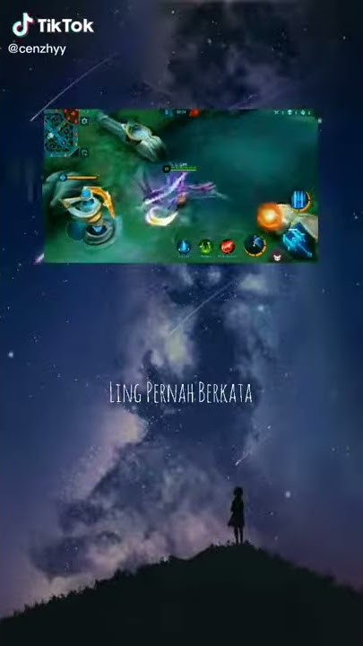 story wa (Mobile Legend) kata kata ling