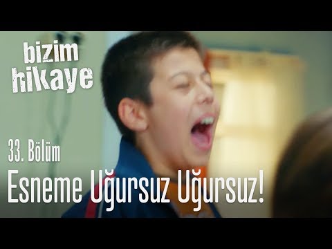 Esneme uğursuz uğursuz - Bizim Hikaye 33. Bölüm