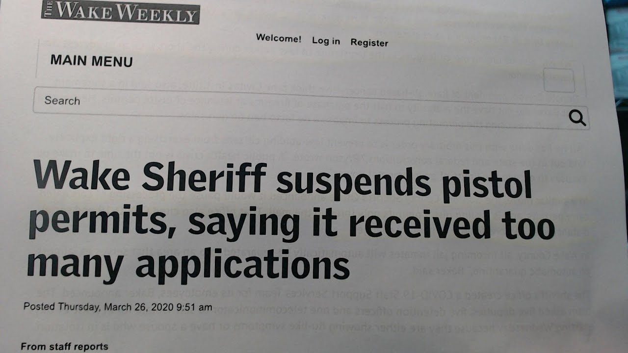 NC Wake County Sheriff Suspends Pistol Permits : Gun Rights 2020 : A Right Delayed Is A Right Denied