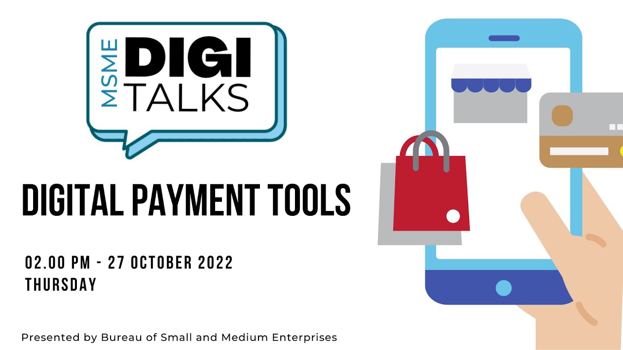 MSME DigiTalks Episode 2: Digital Payment Tools