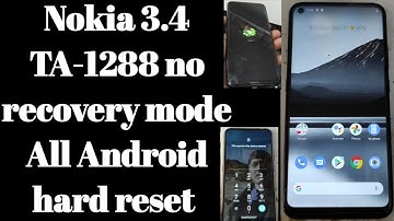 TA-1288 no recovery mode unlock password unlock pattern unlock pain password hard reset Nokia 3.4