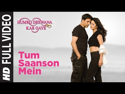 Tum Saanson Mein Humko Deewana Kar Gaye- II [Full Song] Humko Deewana Kar Gaye