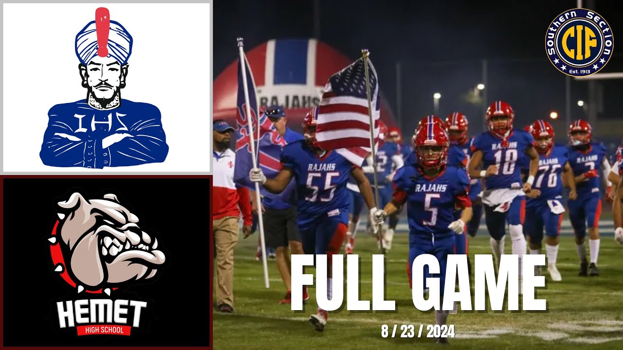 CIF SS FOOTBALL 2024: INDIO RAJAS VS HEMET BULLDOGS 8/23/24 - YouTube