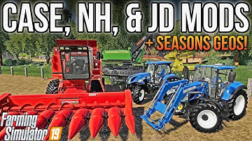NEW MODS! CASE, NEW HOLLAND, & JOHN DEERE + SEASONS GEOS!  | Farming Simulator 19