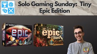 Tiny Epic Galaxies and Tiny Epic Western [Solo Gaming Sunday]