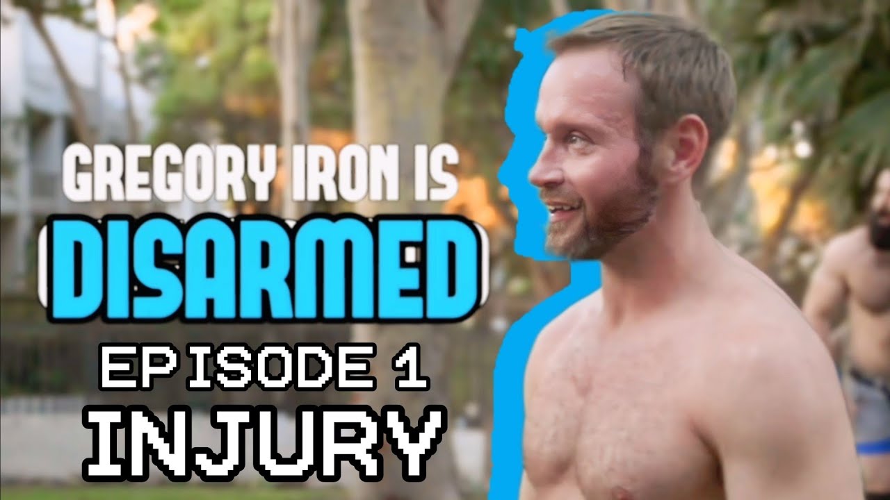 Gregory Iron Is Disarmed - EPISODE 1: Surgery & Struggling