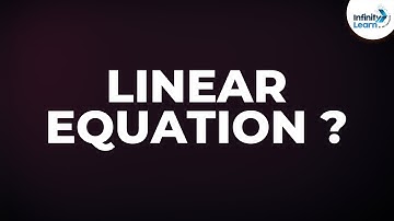 What is a Linear Equation in One Variable? | Don