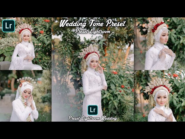 PRESET LIGHTROOM WEDDING TERBARU 2022 | PRESET WEDDING LIGHTROOM FREE | PRESET LIGHTROOM class=