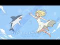 【MV】それでも私はサメがすき - spika feat. ANRI