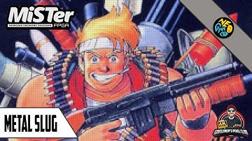 Metal Slug / MiSTer FPGA / Neo Geo