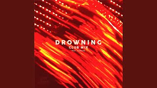 Drowning [Club Mix] (feat. Carmael) - Not Ready