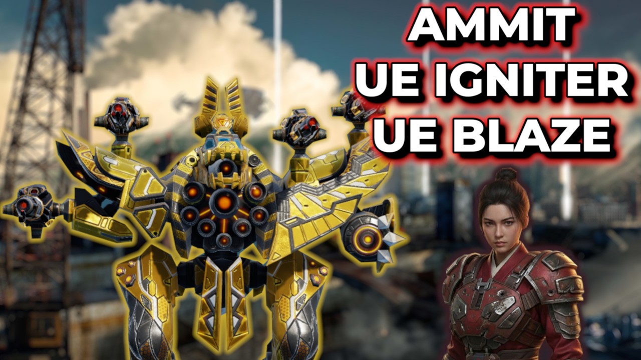 WR - Ammit UE Igniter UE Blaze Slows And Burns Enemies | War Robots