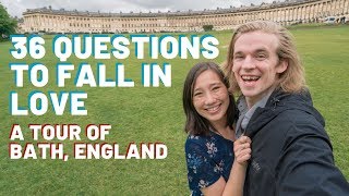 A Tour Of Bath, England & 36 Questions To Fall In Love With A Stranger