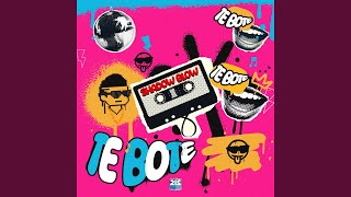 Te Boté - Shadow Blow, 212MUSIC