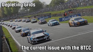 The grid is depleting - The current issue with BTCC