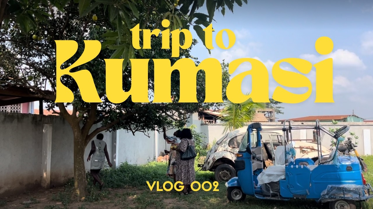 one week in Kumasi - Ghana vlog 002