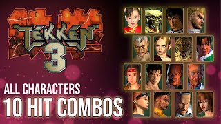 Tekken 3 All Characters 10 Hit Combos