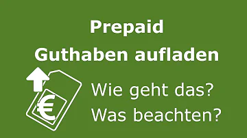 Wie lade ich die Prepaid-Karte auf?