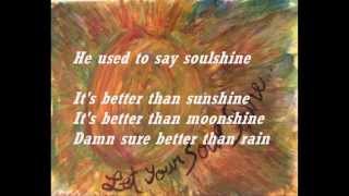 Video thumbnail of "Soulshine + Lyrics - Allman Brothers Band"