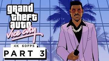 GRAND THEFT AUTO: VICE CITY Walkthrough Gameplay Part 3 - (4K 60FPS) RTX 3090 - No Commentary