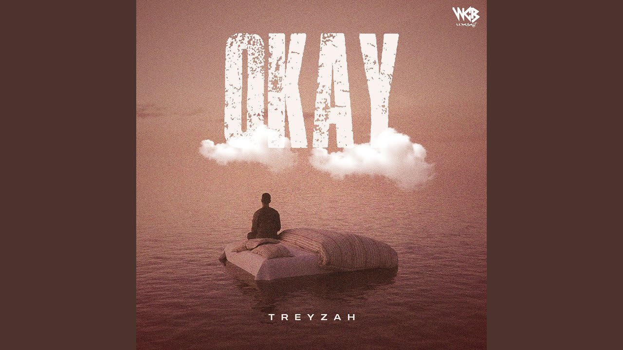 Watch Okay on YouTube Watch Okay on YouTube