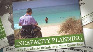 Incapacity Planning Why You Should Include It in Your Estate Plan