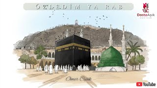 Özledim Ya Rab - Dostaaşık Yeni İlahi 2026