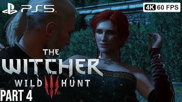 THE WITCHER 3 Next Gen Upgrade Gameplay Walkthrough Part 4 FULL GAME  [4K 60FPS PS5] - No Commentary