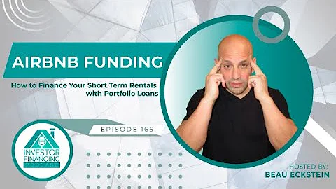 🏨 How to Finance Your Short Term Rentals with Portfolio Loans [Airbnb Funding]