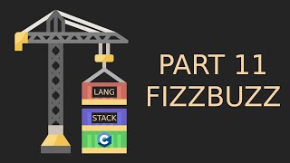 Stack Based Language in C | Part 11 FizzBuzz