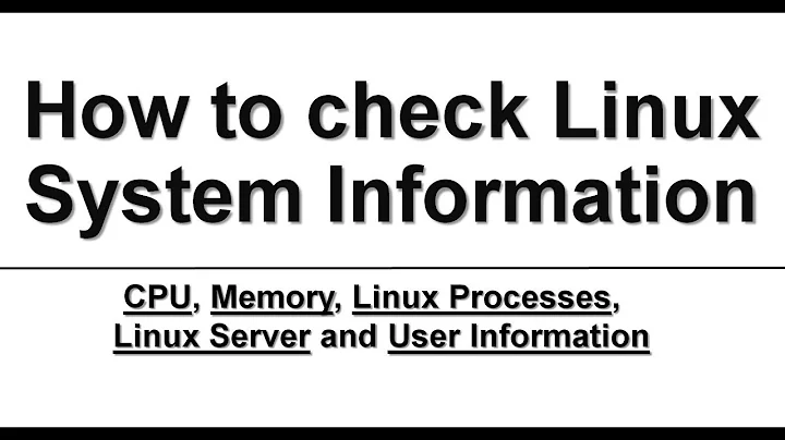 3.Linux Tutorials | Check Linux System Information | Linux CPU, Memory, Processes, Server, User Info