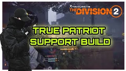 The Division 2 - True Patriot TU.16.1 Gameplay