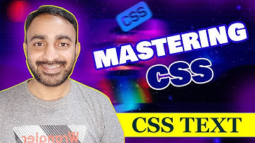 Mastering CSS : CSS TEXT || Lesson - 14 || Bangla Tutorial 2024