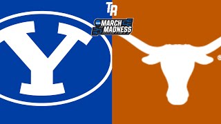 NCAA Round of 64: BYU Cougars vs Texas Longhorns
