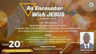 An Encounter With Jesus - HAPPINESS FOR HUSBANDS AND WIVES || Episode 7 || June 20th 2022