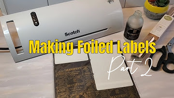 How to Make Foiled Labels on Dark Labels