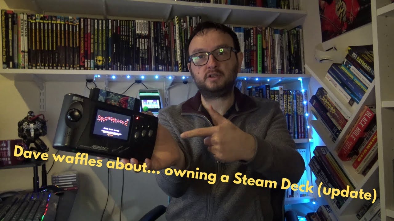 Dave Waffles About ... Owning a Steam Deck (Update) - YouTube