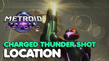 Metroid Prime 4: Beyond - Charged Thunder Shot Location