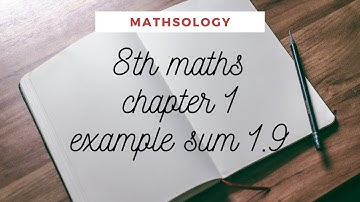 TN 8th Maths | Ln1 | Example 1.9 | MATHSOLOGY |