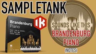 IK Multimedia SampleTank | BRANDENBURG PIANO (Notes)
