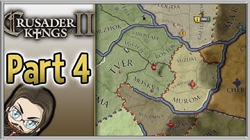 Crusader Kings 2 - Novgorod  - Casual Streams - Part 4