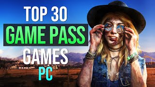 TOP 30 BEST PC GAMES on XBOX GAME PASS!