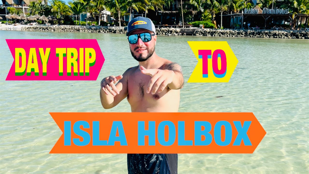 Day Trip To Isla Holbox