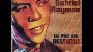 Gabriel Raymon   - Te quiero y que chords