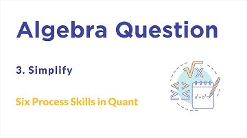 Solve 700-level GMAT Algebra question using "Simplify" process skill | GMAT Quant