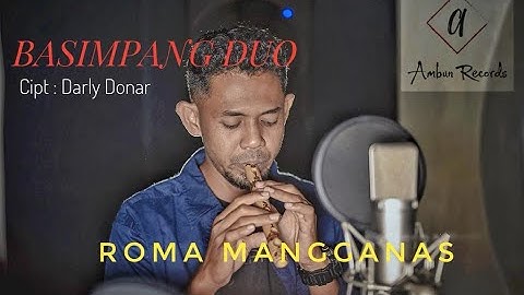 ROMA MANGGANAS - BASIMPANG DUO