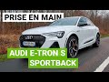 Audi etron s sportback  un ogre de puissance