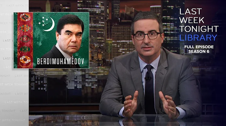 S6 E20: Gurbanguly Berdimuhamedov, Mass Shootings & the NRA: Last Week Tonight with John Oliver