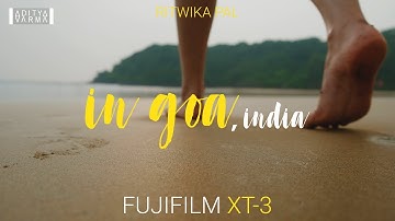 In Goa, India - Shot on Fujifilm XT3 || A travel video