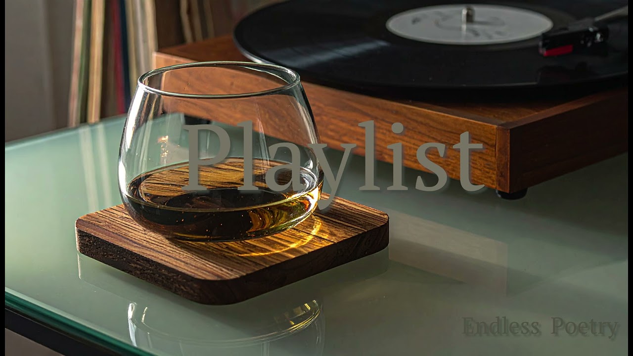 [Endless Poetry] 10min playlist